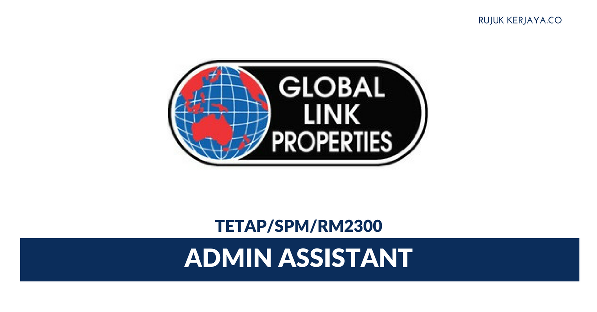 Jawatan Kosong Terkini Global Link Properties ~ Admin 