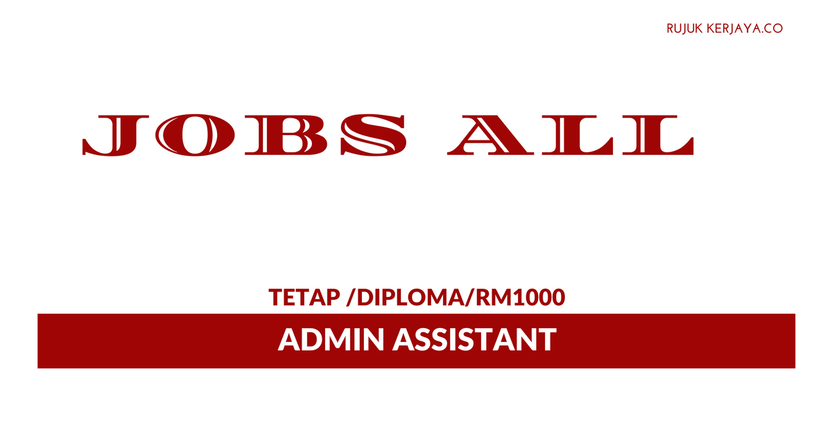 Jobs All ~Admin Assistant