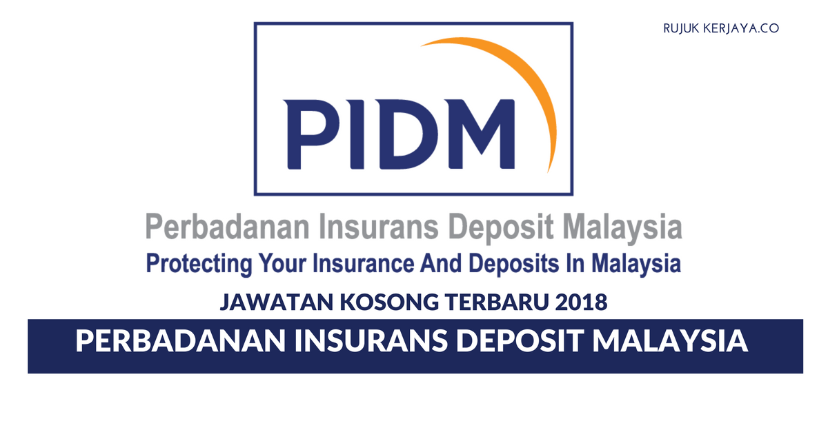 Perbadanan Insurans Deposit Malaysia (PIDM)