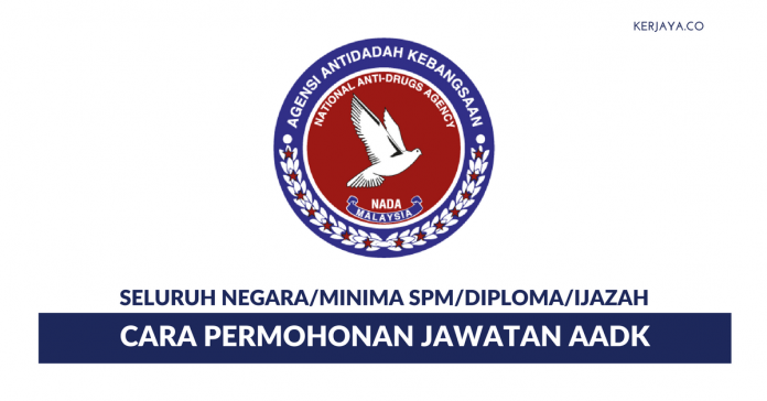 Permohonan Jawatan Anggota AADK Terbuka Buat Lelaki & Wanita Permohonan Jawatan Agensi Antidadah Kebangsaan AADK Terbuka Lelaki & Wanita