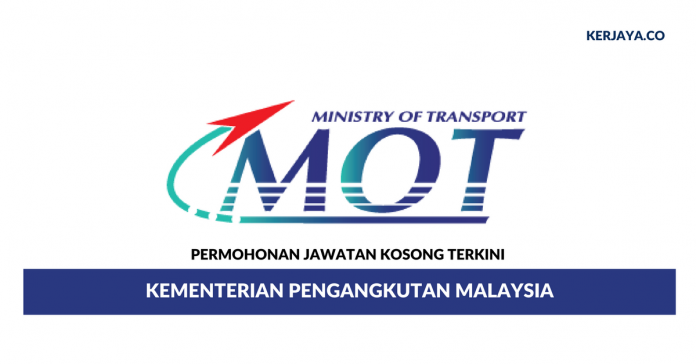 Permohonan Jawatan Kosong Kementerian Pengangkutan Malaysia Permohonan Jawatan Kosong Kementerian Pengangkutan Malaysia
