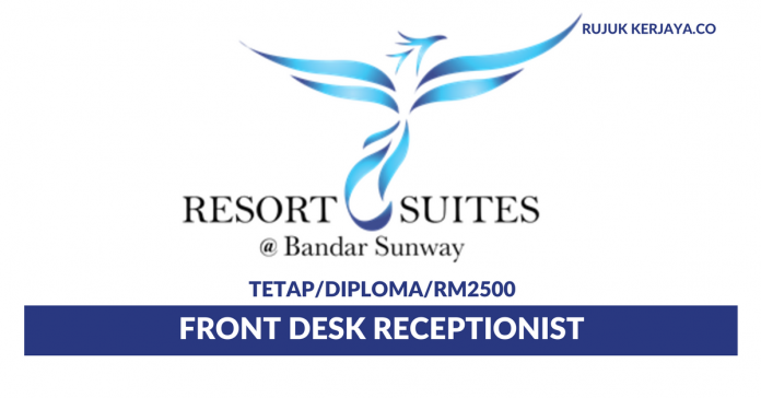 Jawatan Kosong Terkini Resort Suites Hotel ~ Front Desk 