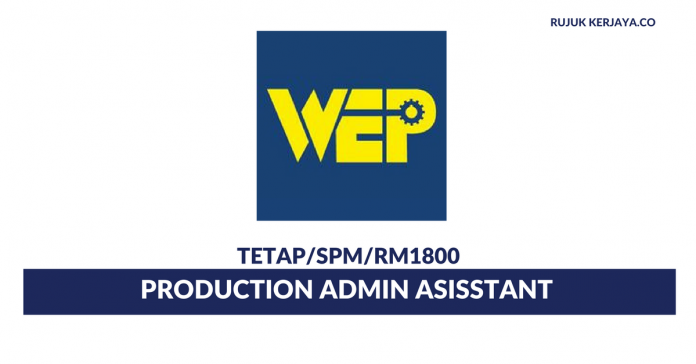 Well Equipped Precision Sdn Bhd Well Equipped Precision ~ Production Admin Asisstant