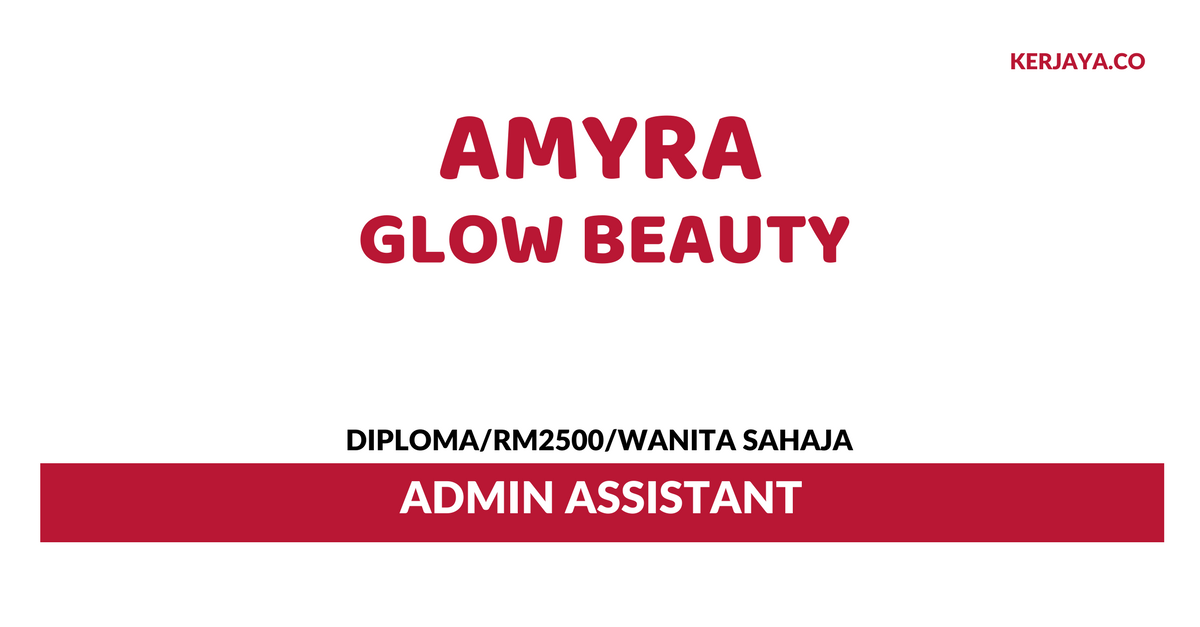 Amyra Glow Beaute ~ Admin Assistant