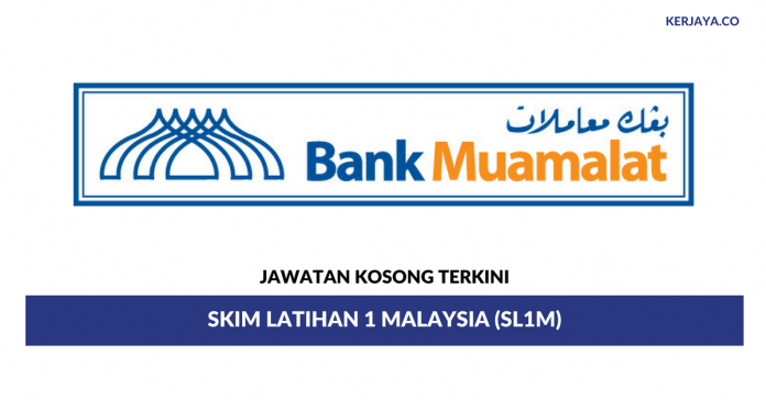 Bank MUAMALAT Permohonan Jawatan Kosong Skim Latihan 1 Malaysia Bank MUAMALAT