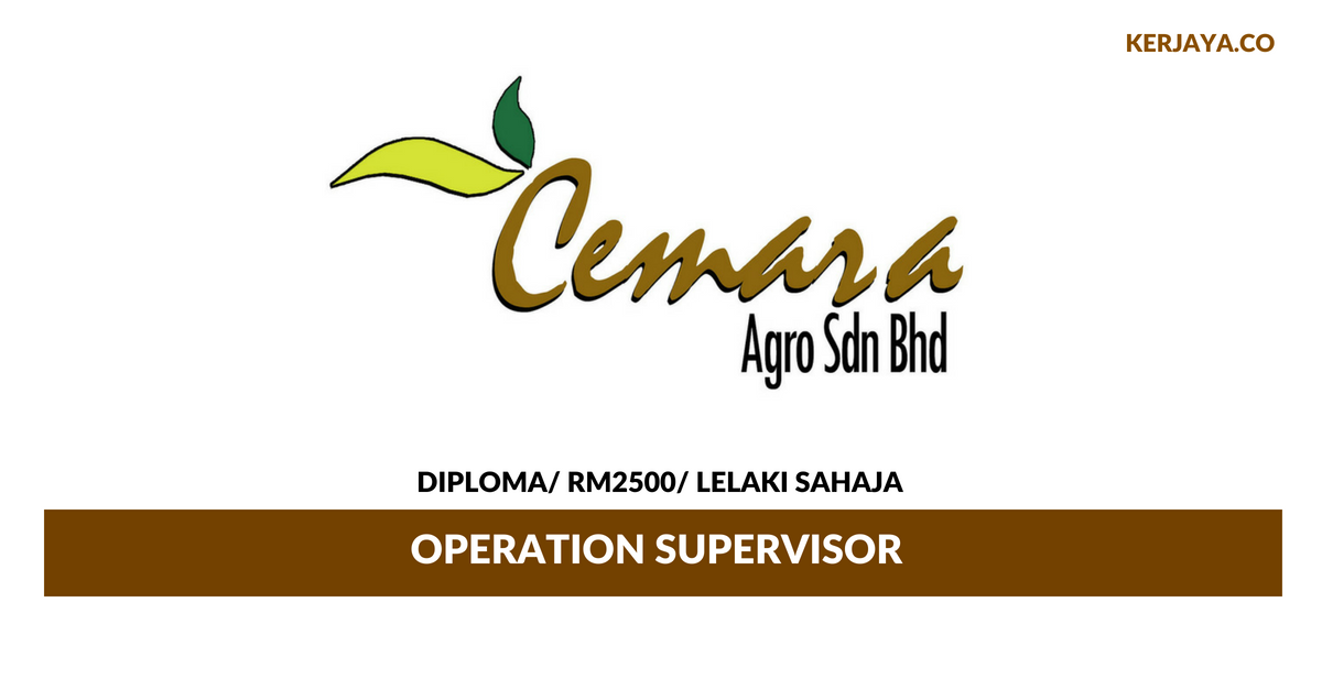 Cemara Agro ~ Operation Supervisor