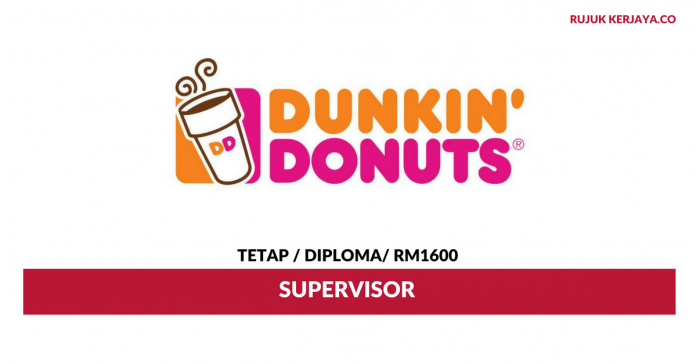 Dunkin' Donuts Dunkin' Donuts ~ Supervisor