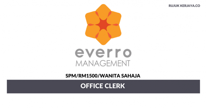 Everro Management Sdn Bhd Everro Management ~ Office Admin