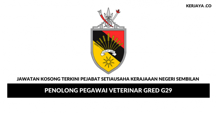Pejabat Setiausaha Kerajaaan Negeri Sembilan Permohonan Jawatan Kosong Pejabat Setiausaha Kerajaaan Negeri Sembilan di Buka