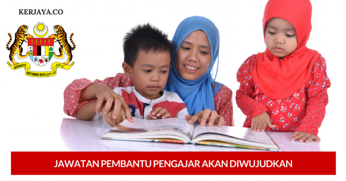 Permohonan Pengambilan Jawatan Pembantu Pengajar Bakal Diwujudkan Khas Untuk Tugas-tugas Pentadbiran Permohonan Pengambilan Jawatan Pembantu Pengajar Bakal Diwujudkan Khas Untuk Tugas-tugas Pentadbiran