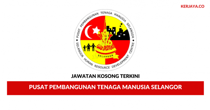 Selangor Human Resource Development Centre (SHRDC) Pusat Pembangunan Tenaga Manusia Selangor