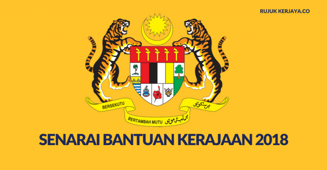 Senarai Bantuan Kerajaan 2018 Yang Ramai Orang Tak Tahu