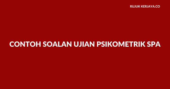 Contoh Soalan Psikometrik Spa - Kecemasan 1