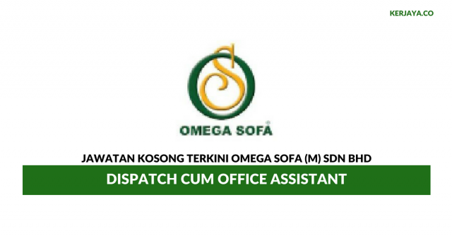 Omega Sofa ~ Dispatch cum Office Assistant