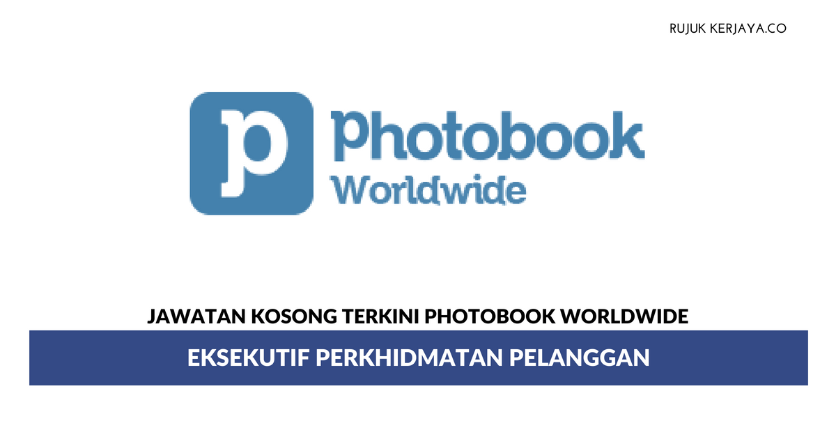 Photobook Worldwide ~ Eksekutif Perkhidmatan Pelanggan
