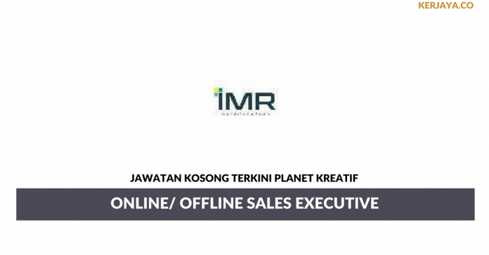 Planet Kreatif _ Online Offline Sales Executive Permohonan Jawatan Kosong Planet Kreatif