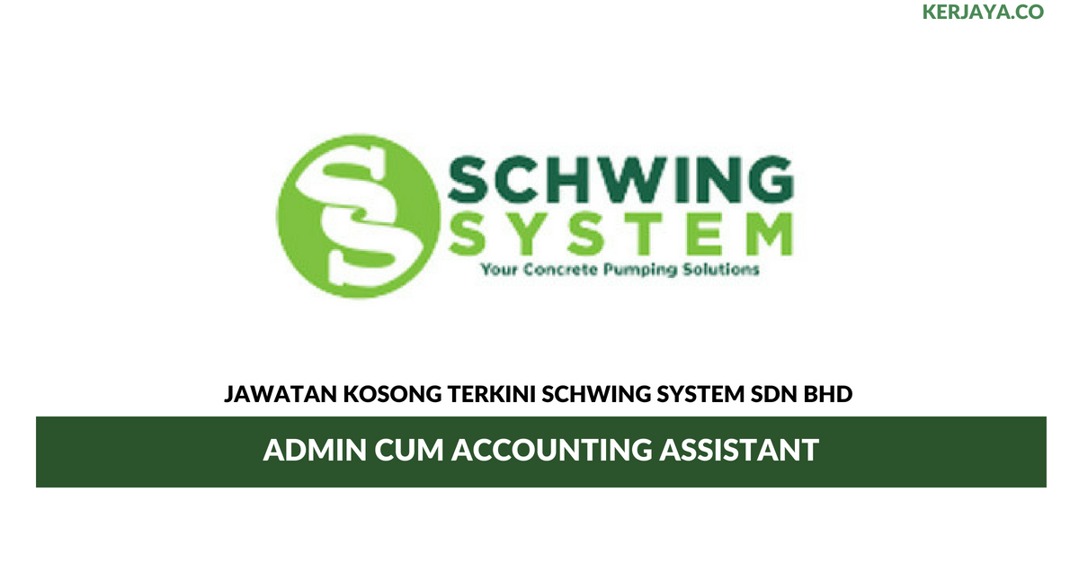 Schwing System _ Admin cum Accounting Assistant • Kerja 