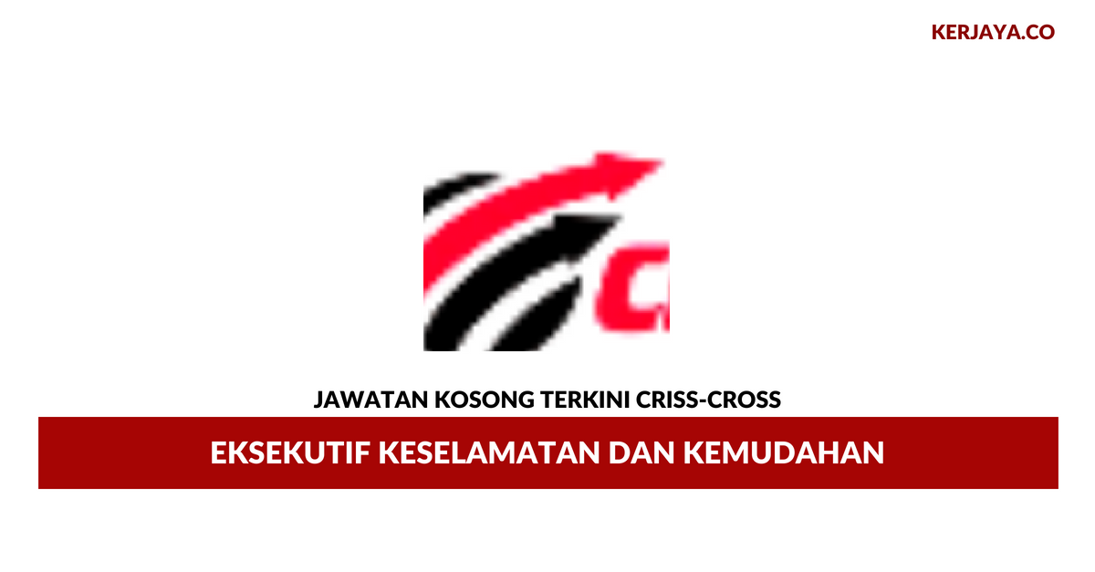 Permohonan Jawatan Kosong Criss-Cross