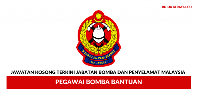 Jabatan Bomba dan Penyelamat Malaysia  ~ Pegawai Bomba Bantuan