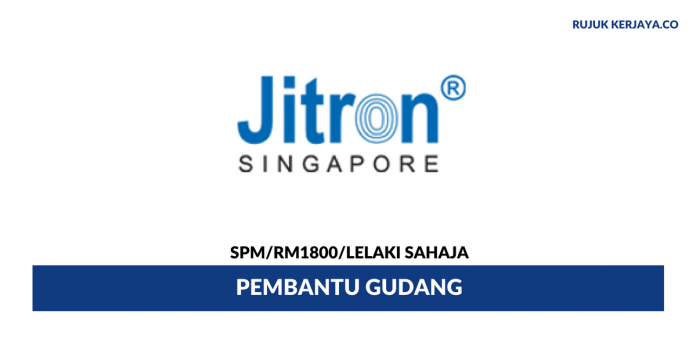 Jitron Healthcare Sdn Bhd Pembantu Gudang Jitron Healthcare ~ Gaji RM1800 / Lelaki Sahaja