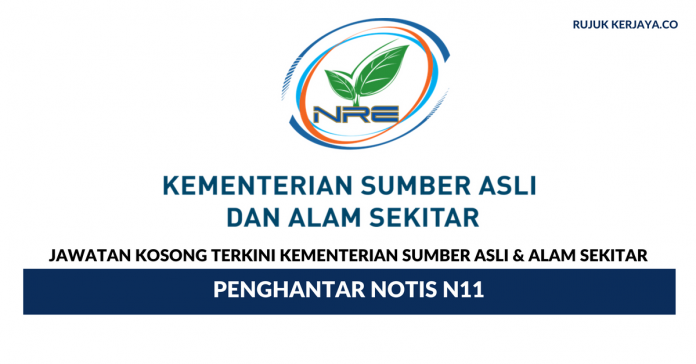 Kementerian Sumber Asli & Alam Sekitar Permohonan Jawatan Kosong Kementerian Sumber Asli & Alam Sekitar di Buka