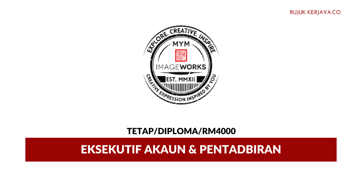 Jawatan Kosong Terkini Eksekutif Akaun & Pentadbiran MYM 