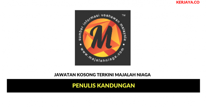 Majalah Niaga _ Penulis Kandungan (1) Permohonan Jawatan Kosong Terkini Majalah Niaga