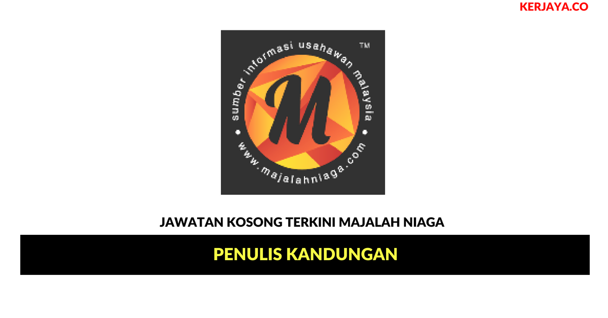 Majalah Niaga _ Penulis Kandungan (1) • Kerja Kosong Kerajaan