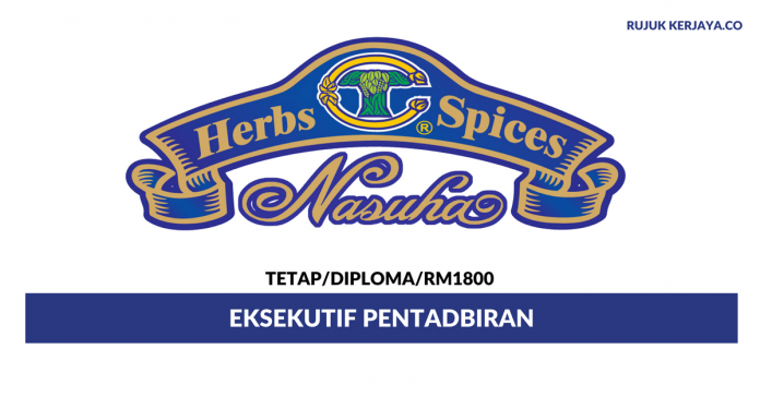 Nasuha Herbs Eksekutif Pentadbiran Nasuha Herbs ~ Gaji RM1800