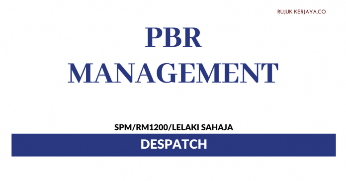 PBR Management Sdn Bhd PBR Management ~ Despatch