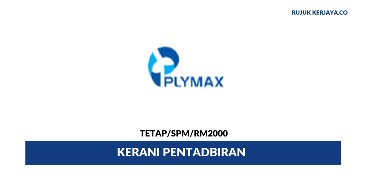 Plymax Veneer Sdn Bhd • Kerja Kosong Kerajaan