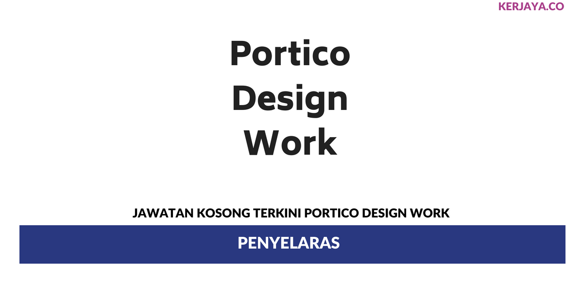 Portico Design Work _ Penyelaras (1) • Kerja Kosong Kerajaan