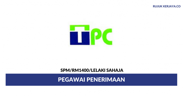 TPC Freshvege Sdn Bhd Pegawai Penerimaan TPC Freshvege ~ Gaji RM1400 / Lelaki Sahaja