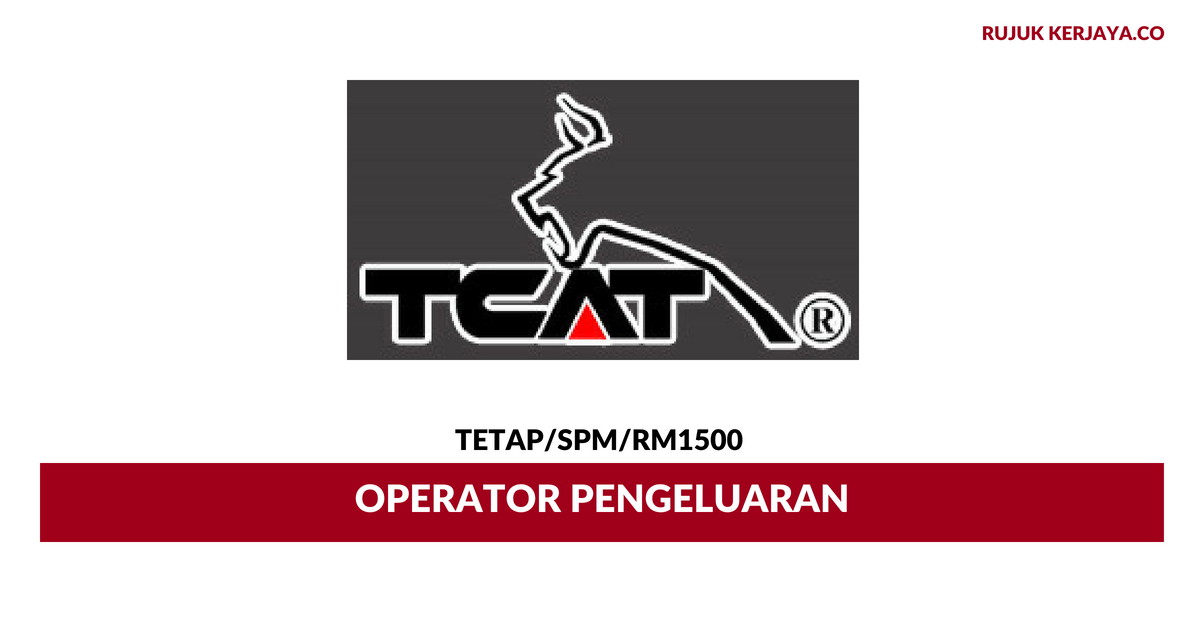 Operator Pengeluaran Tc Auto Tooling ~ Minima SPM/ Gaji RM1500