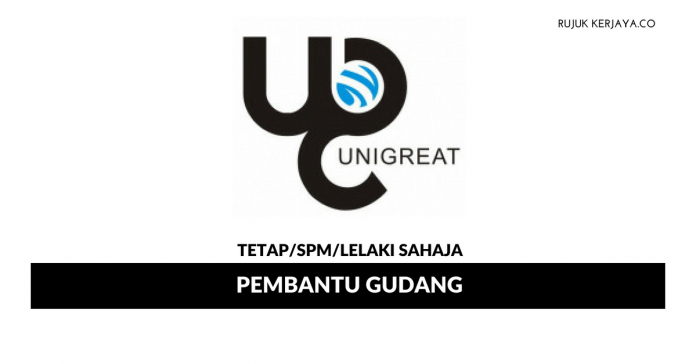 Unigreat Trading Sdn Bhd Pembantu Gudang Unigreat Trading