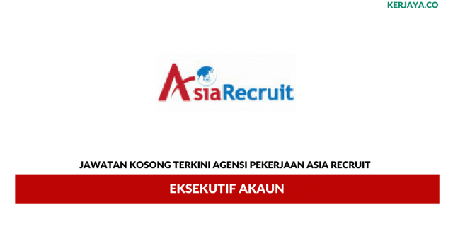 Agensi Pekerjaan Asia Recruit ~ Eksekutif Akaun