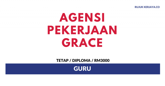 Guru Agensi Pekerjaan Grace ~ Gaji RM3000