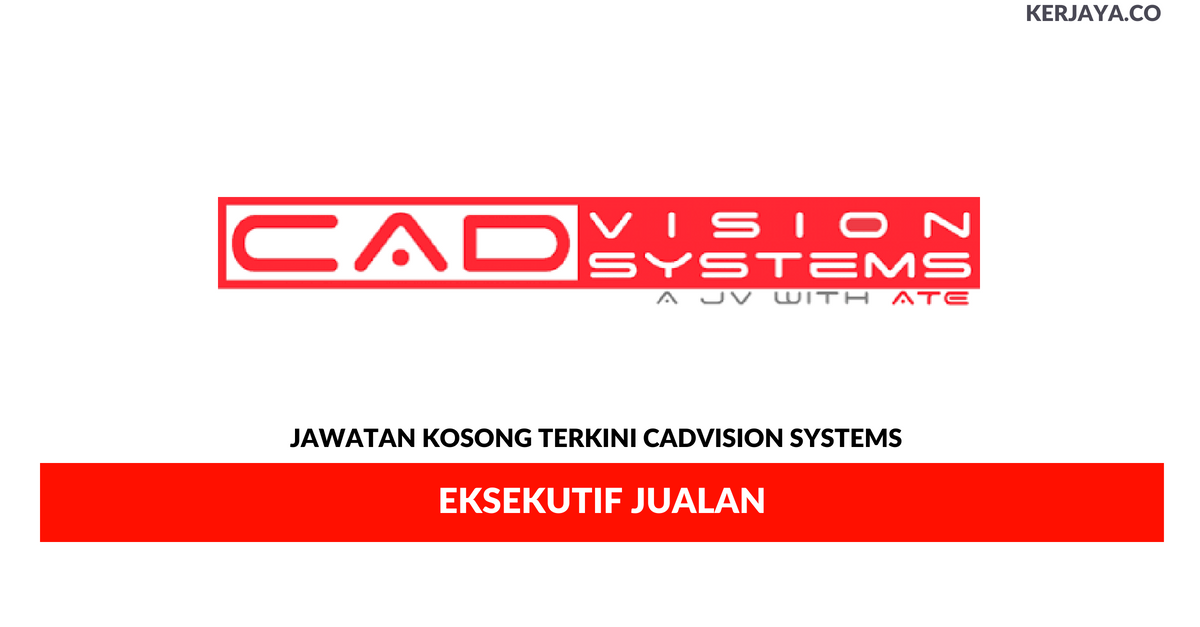Permohonan Jawatan Kosong CADVision Systems