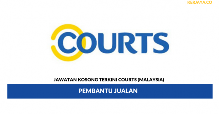 Courts (Malaysia) _ Pembantu Jualan Permohonan Jawatan Kosong Courts (Malaysia)