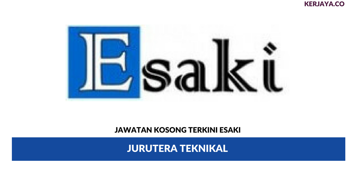 Permohonan Jawatan Kosong Esaki