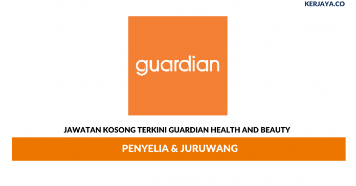 Guardian Health And Beauty _ Penyelia & Juruwang Permohonan Jawatan Kosong Guardian Health And Beauty