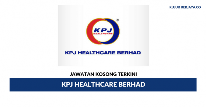 KPJ Healthcare Berhad KPJ Healthcare Berhad