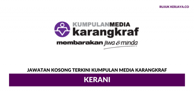 Kumpulan Media Karangkraf ~ Kerani