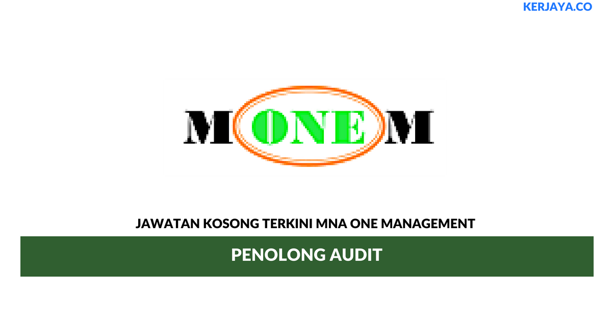 Permohonan Jawatan Kosong MNA One Management