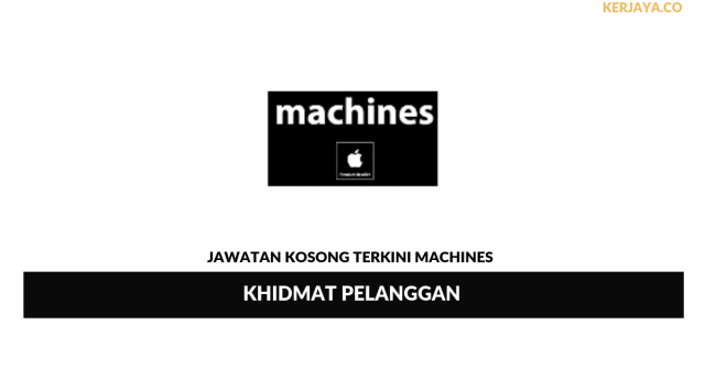 Machines ~ Sokongan Khidmat Pelanggan