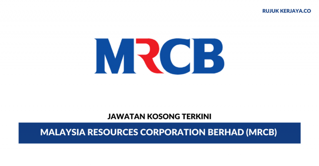 Malaysia Resources Corporation Berhad (MRCB)