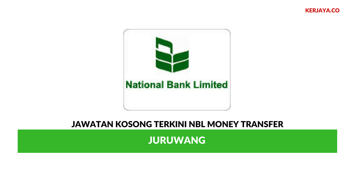 Permohonan Jawatan Kosong NBL Money Transfer
