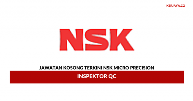 NSK Micro Precision ~ Inspektor QC