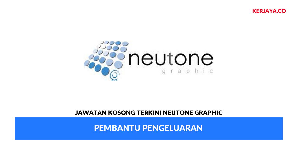 Permohonan Jawatan Kosong Neutone Graphic