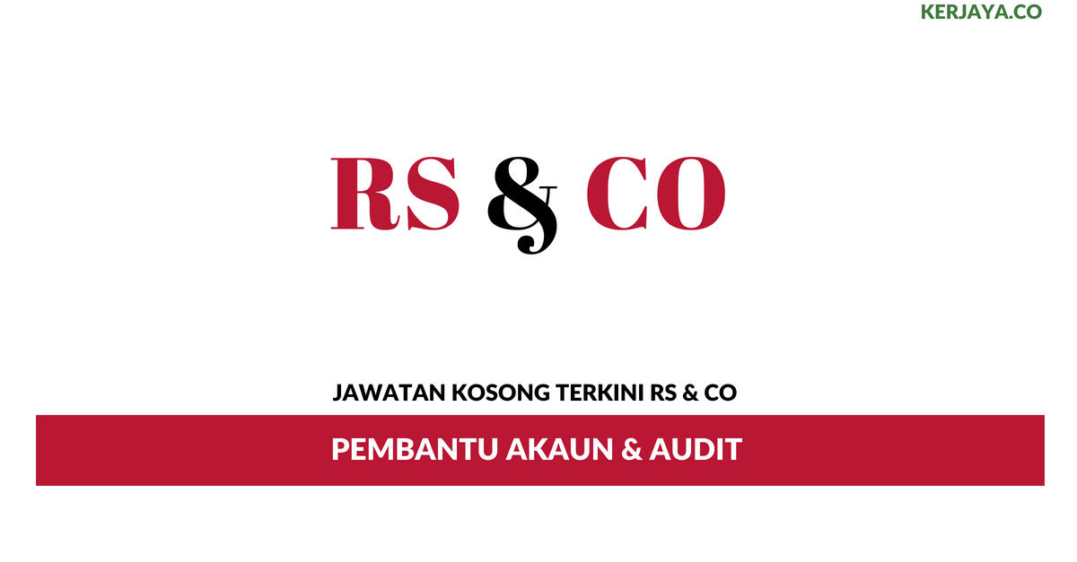 Permohonan Jawatan Kosong RS & CO
